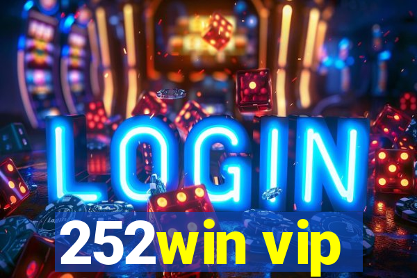 252win vip